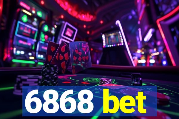 6868 bet