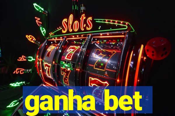 ganha bet