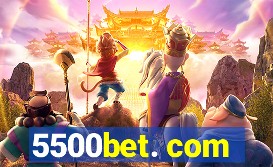 5500bet. com