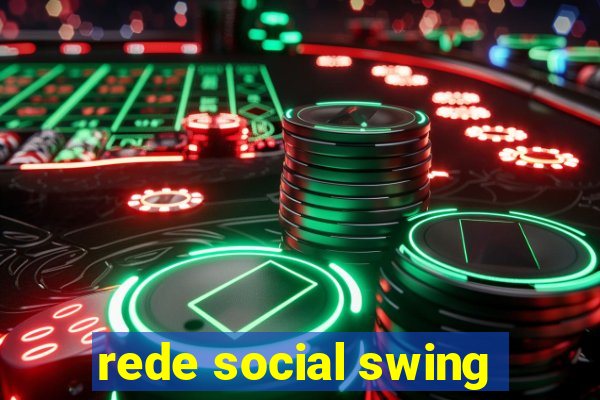 rede social swing