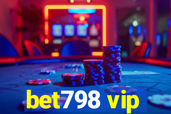 bet798 vip