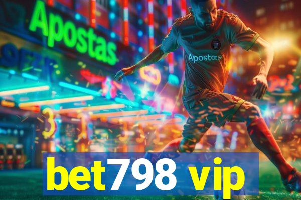 bet798 vip