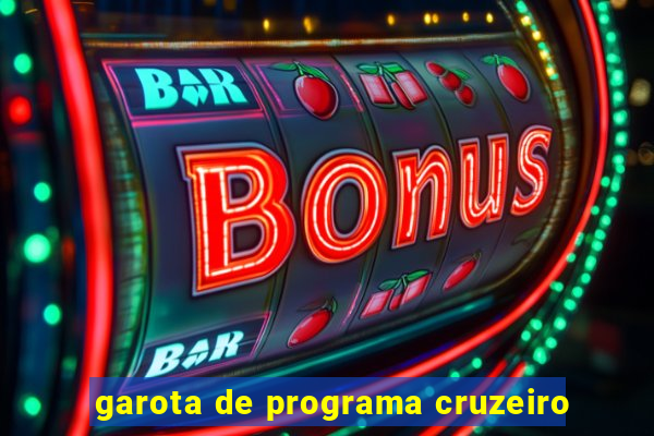 garota de programa cruzeiro