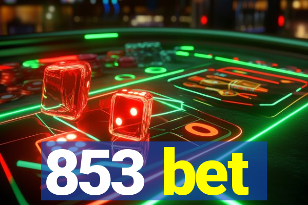 853 bet