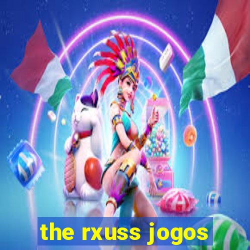 the rxuss jogos