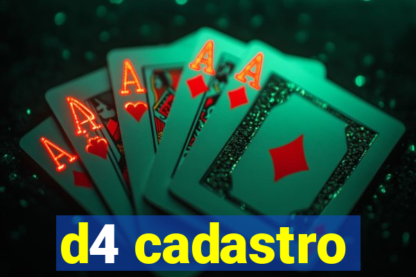 d4 cadastro