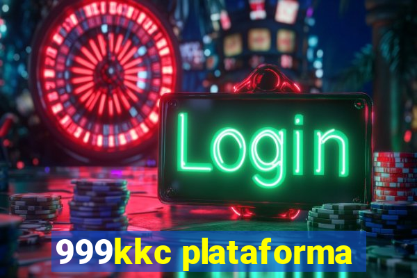 999kkc plataforma