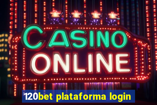 120bet plataforma login