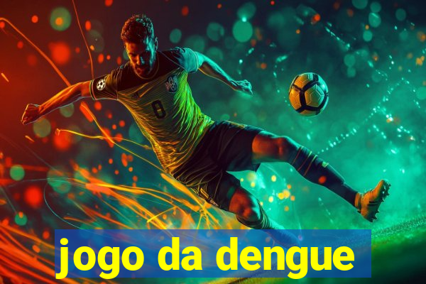 jogo da dengue