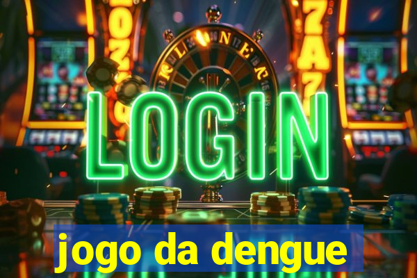 jogo da dengue