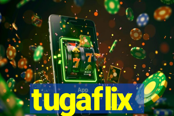 tugaflix