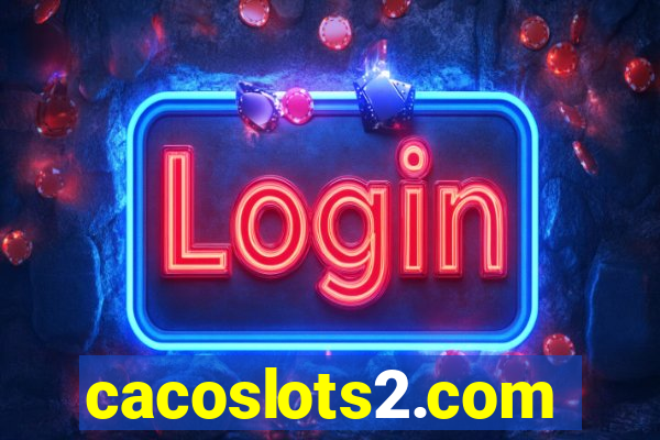 cacoslots2.com