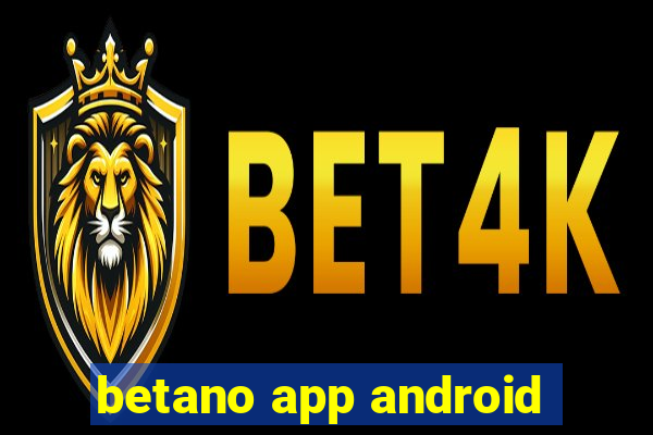 betano app android