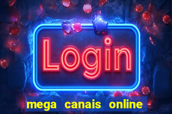 mega canais online a fazenda