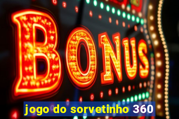 jogo do sorvetinho 360