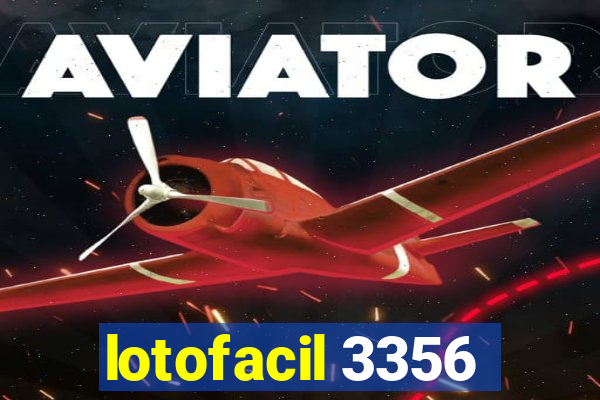 lotofacil 3356