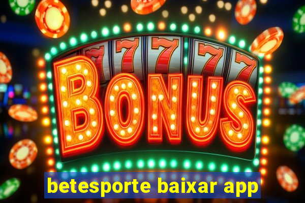 betesporte baixar app