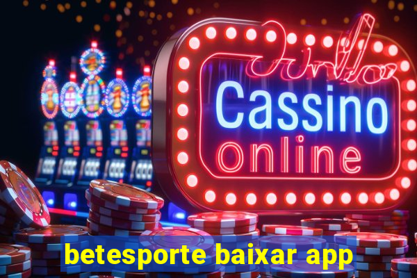 betesporte baixar app