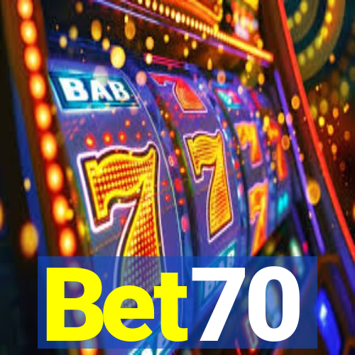 Bet70