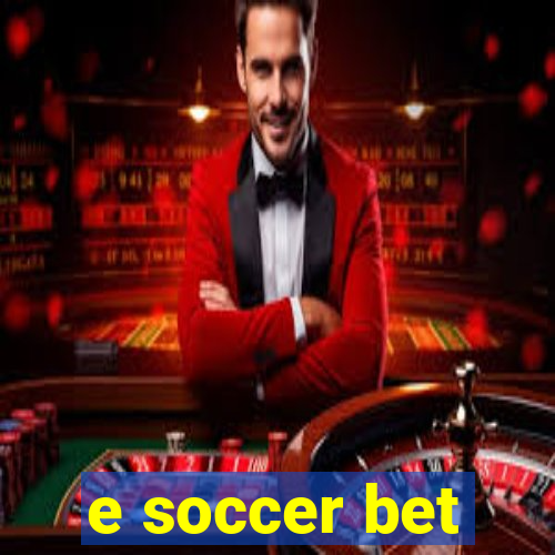 e soccer bet