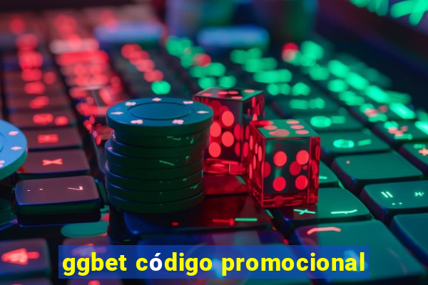 ggbet código promocional