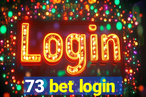 73 bet login