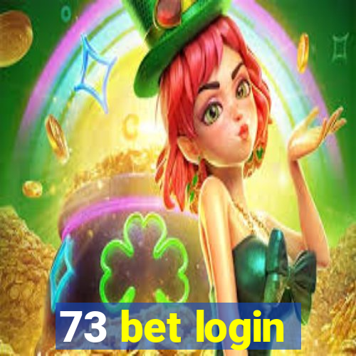 73 bet login