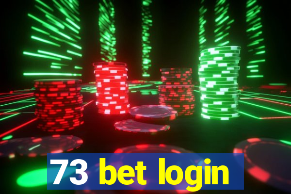 73 bet login