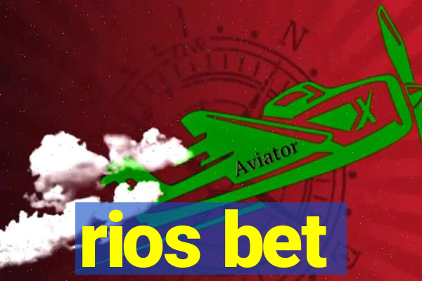 rios bet