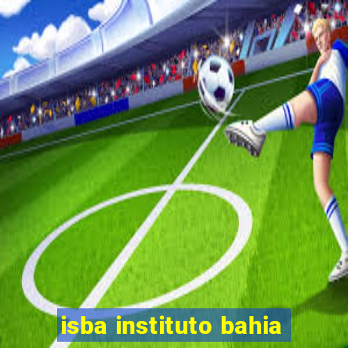 isba instituto bahia