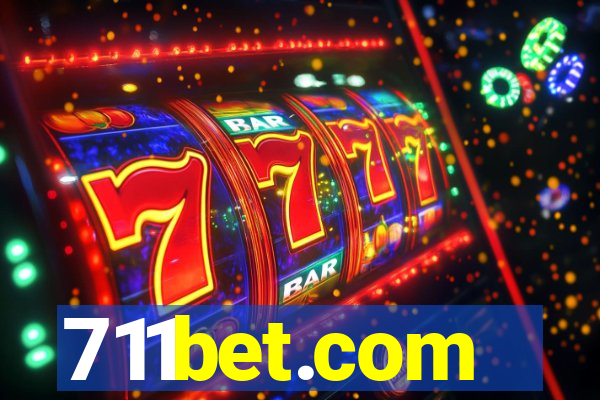 711bet.com