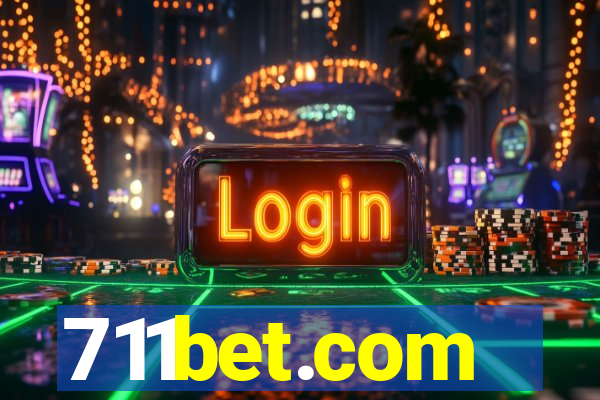 711bet.com