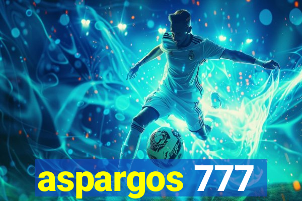 aspargos 777