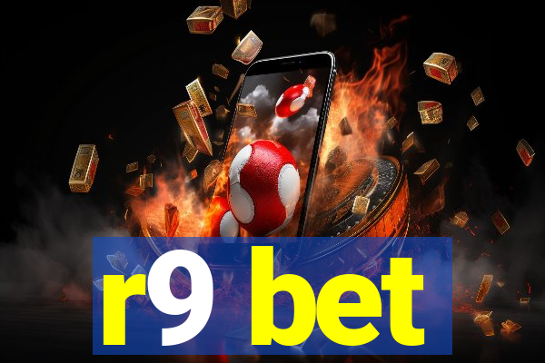 r9 bet