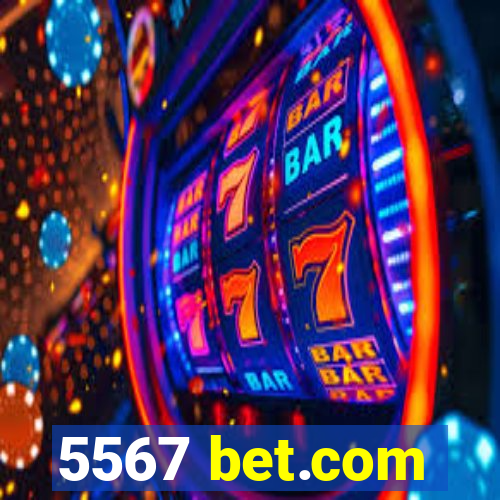 5567 bet.com