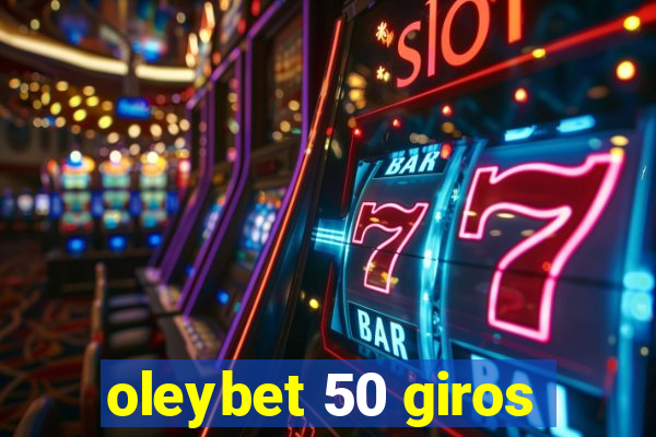 oleybet 50 giros