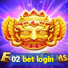 02 bet login