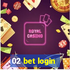 02 bet login