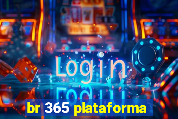 br 365 plataforma