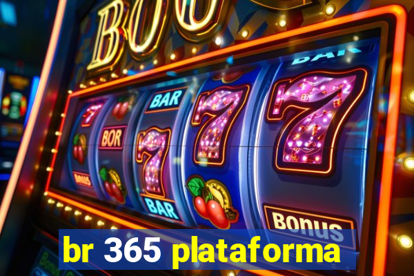 br 365 plataforma