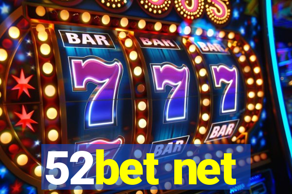 52bet net