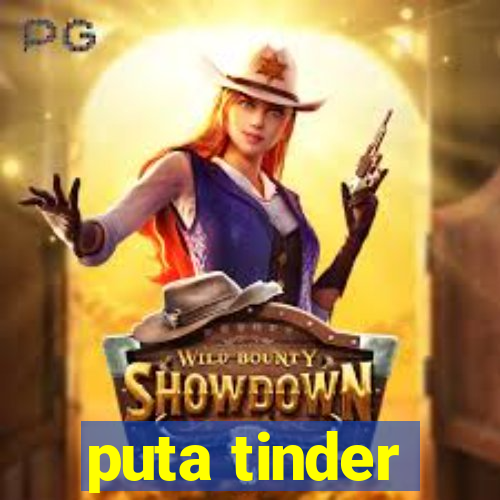 puta tinder