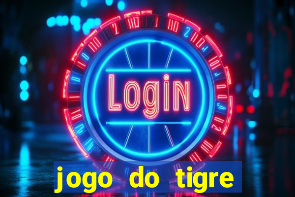 jogo do tigre deposito de 3 reais