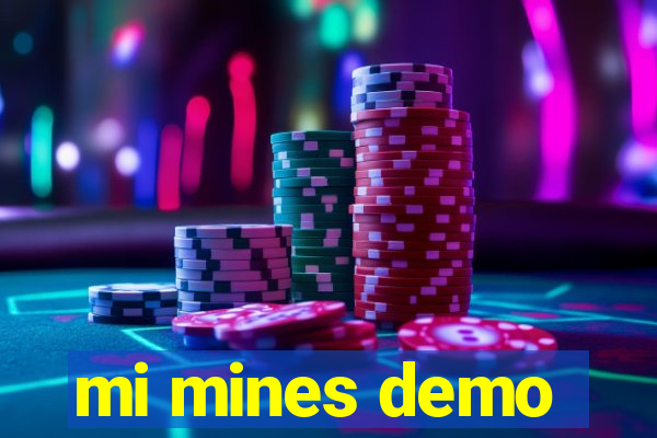 mi mines demo