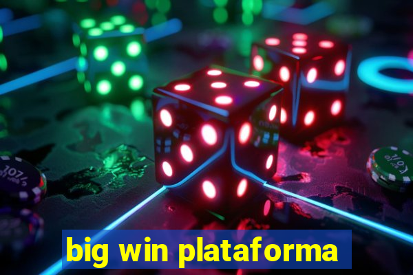 big win plataforma