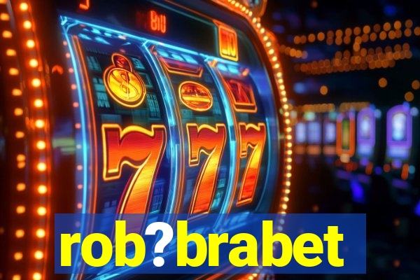 rob?brabet