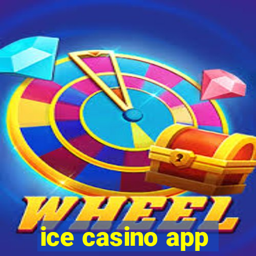 ice casino app