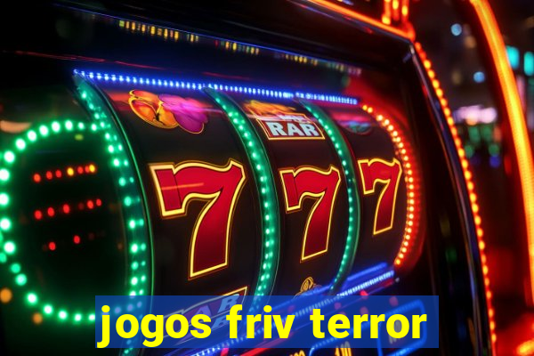 jogos friv terror