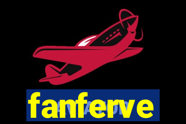 fanferve