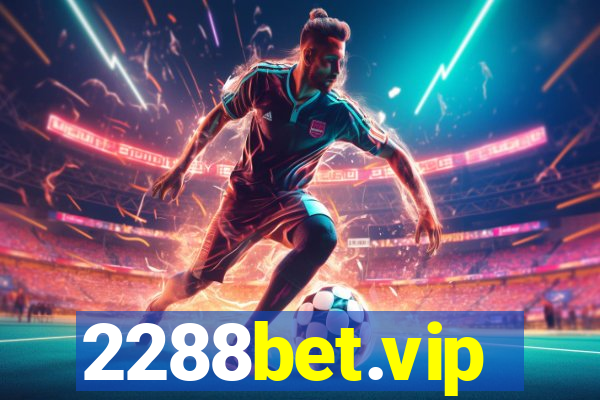 2288bet.vip